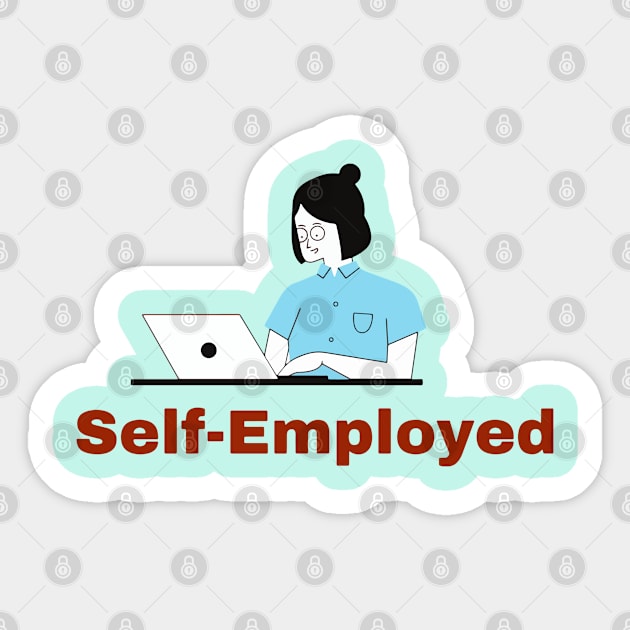 Self employed Sticker by dmerchworld